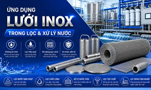 Ứng dụng lưới inox trong lọc và xử lý nước