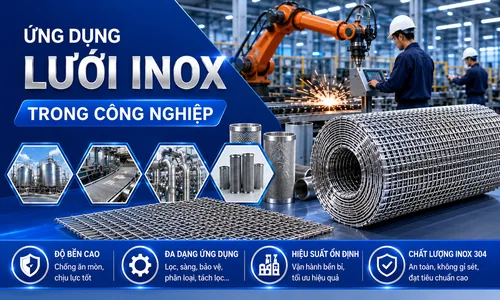 Ứng dụng lưới inox trong công nghiệp