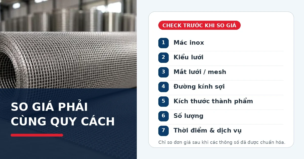 Giá lưới inox 304 phụ thuộc vào những yếu tố nào? 3 Cách so sánh báo giá lưới inox 304 theo cùng thông số