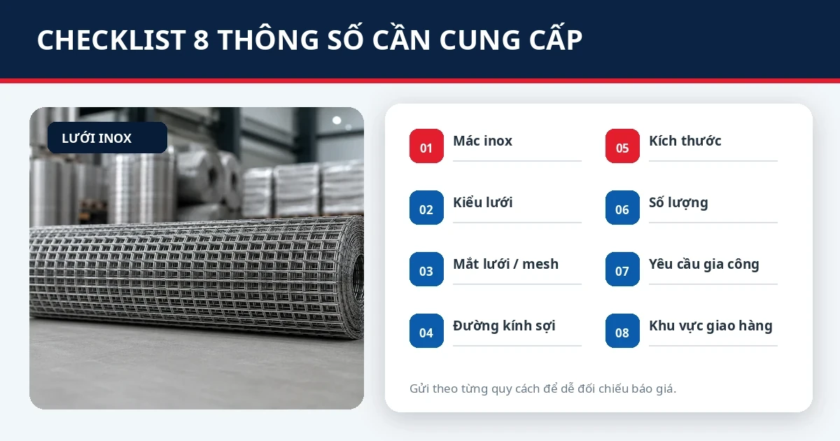 Báo giá lưới inox cần cung cấp những thông số nào để chính xác? 2 Checklist thông số cần cung cấp khi yêu cầu báo giá lưới inox