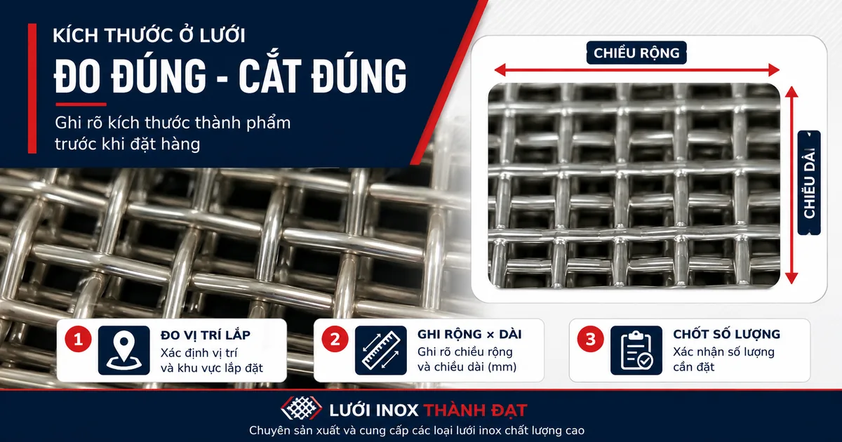 Đo chiều rộng và chiều dài lưới inox trước khi đặt cắt theo yêu cầu