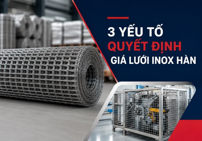 Giá lưới inox hàn phụ thuộc vào ô lưới, sợi và chất liệu ra sao? 1 gia luoi inox han o luoi soi chat lieu