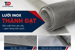 luoi inox dot lo quy cach ung dung