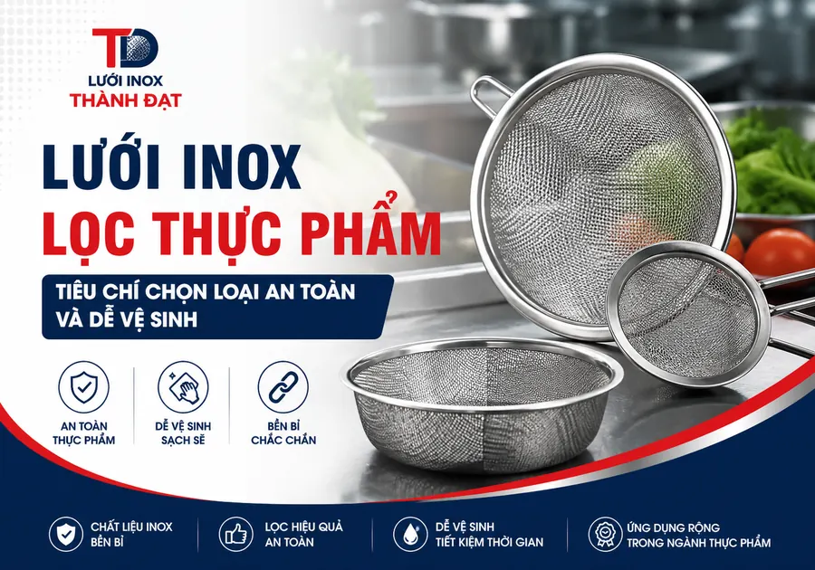 luoi inox loc thuc pham an toan de ve sinh