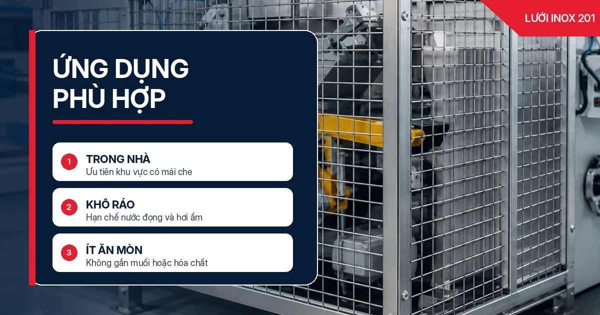 Lưới inox 201 là gì? Quy cách, ứng dụng và trường hợp nên sử dụng 3 Ứng dụng lưới inox 201 trong môi trường khô ráo có mái che